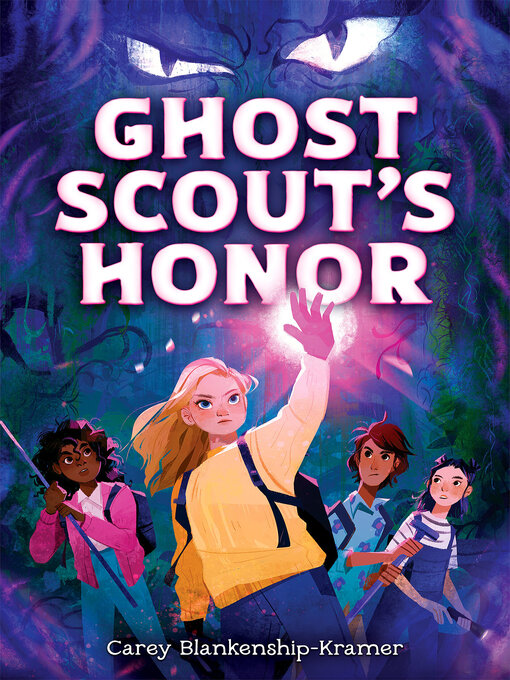 Title details for Ghost Scout's Honor by Carey Blankenship-Kramer - Available
